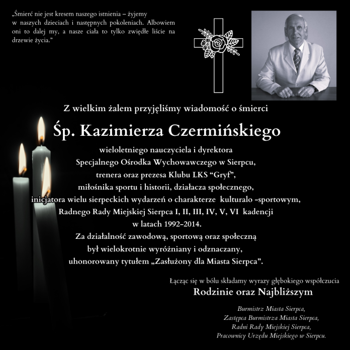 Kondolencje z powodu śmierci Śp. Kazimierza Czermińskiego - Zasłużonego dla Miasta Sierpca.