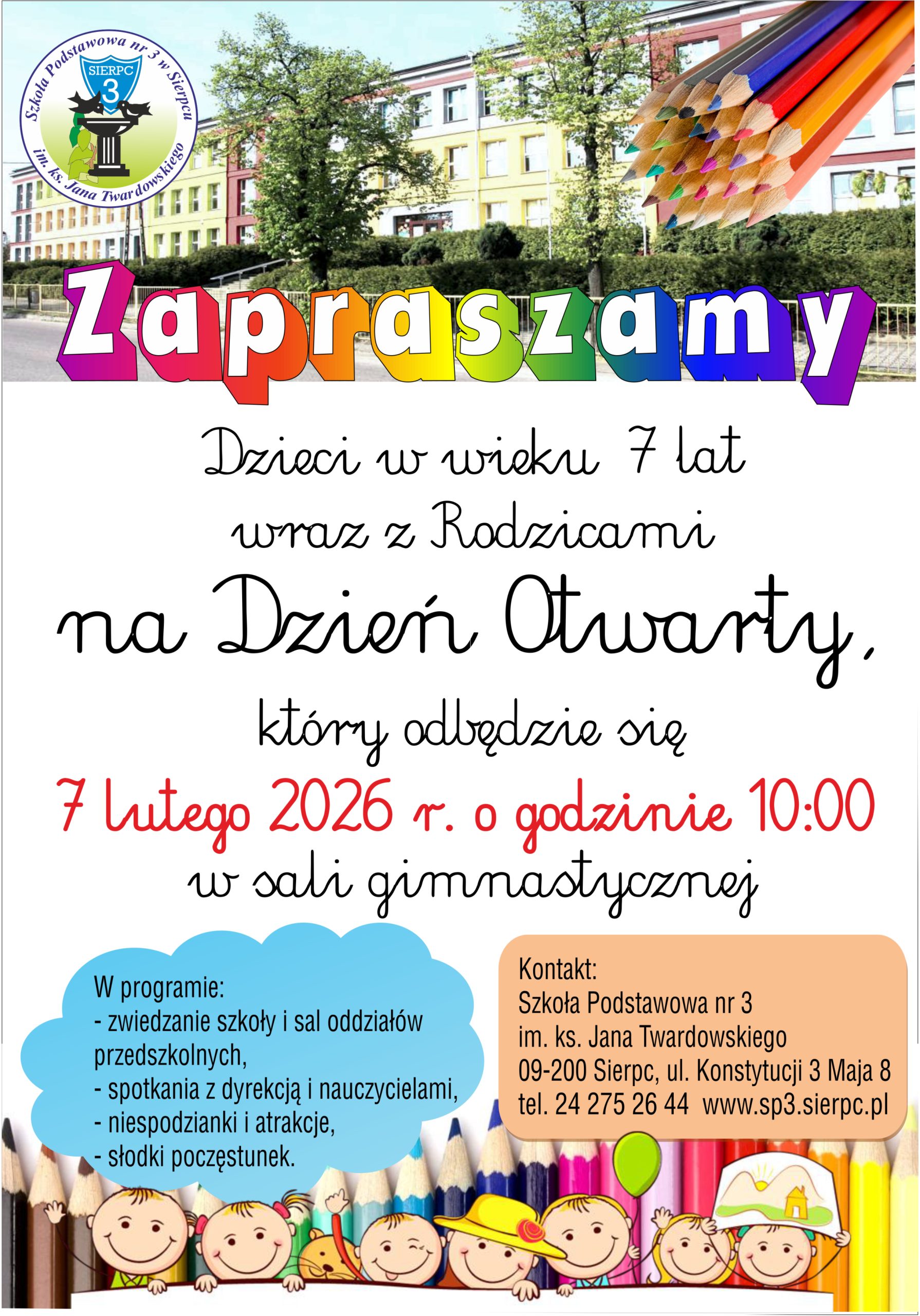 Plakat graficzny zawierający elementy tekstu dotyczący Dnia Otwartego w Szkole Podstawowej nr 3 w Sierpcu.