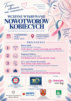 Plakat w jasnej, różowo-białej kolorystyce promuje wydarzenie edukacyjno-profilaktyczne „Wczesne wykrywanie nowotworów kobiecych” pod hasłem „Twoje zdrowie ma znaczenie” oraz „Profilaktyka dziś – zdrowie jutro”. W górnej części znajduje się ilustracja kobiety z zamkniętymi oczami oraz różowa wstążka symbolizująca profilaktykę nowotworową. Wydarzenie odbędzie się 7 października 2026 r. o godz. 10:00 w Centrum Kultury i Sztuki w Sierpcu, ul. Piastowska 39.